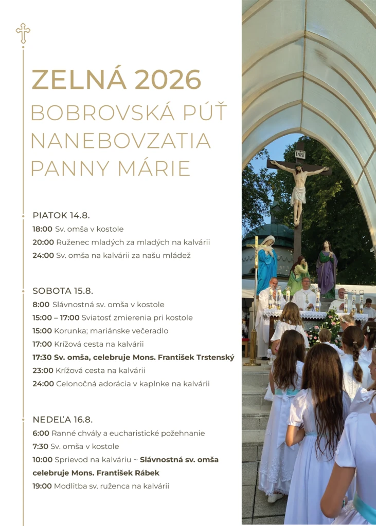 ZELNÁ 2026 - Bobrovská púť Nanebovzatia Panny Márie